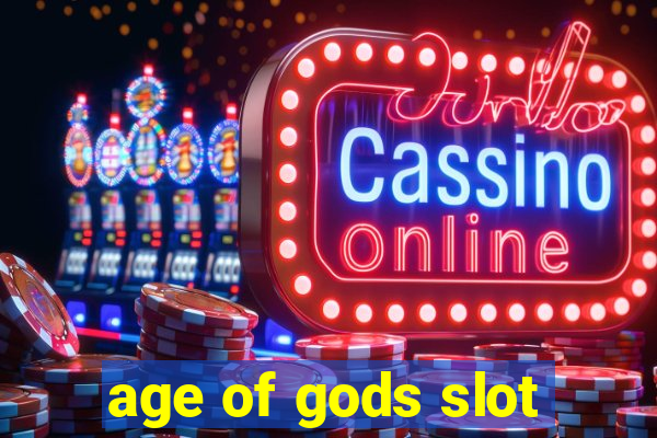 age of gods slot