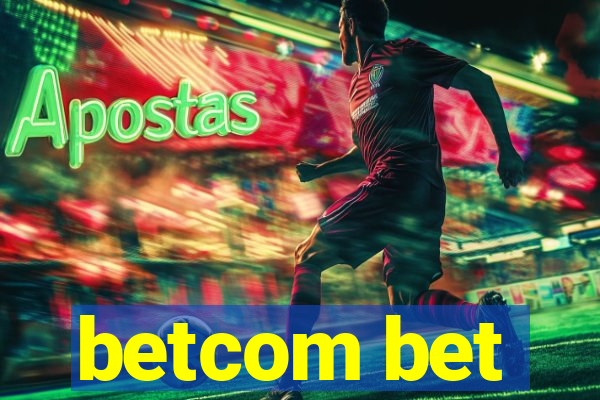 betcom bet