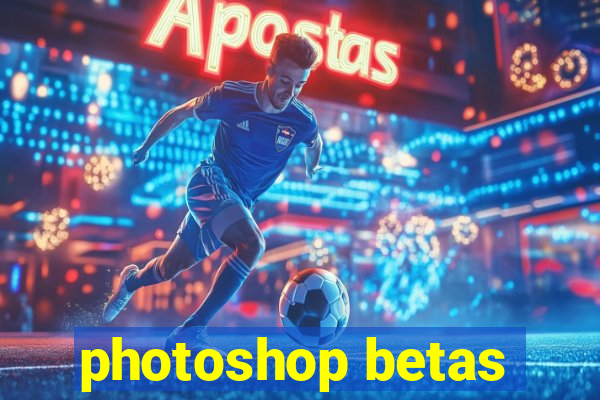 photoshop betas