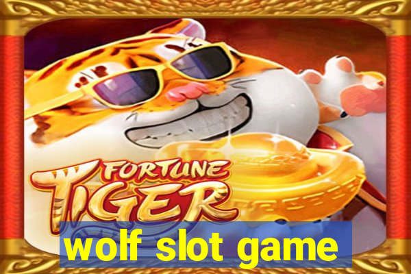 wolf slot game