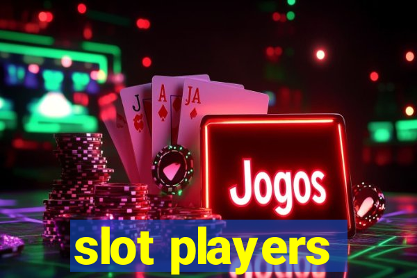 slot players