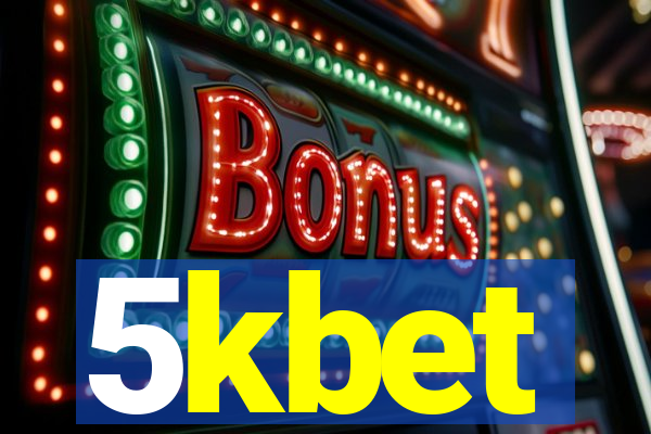 5kbet