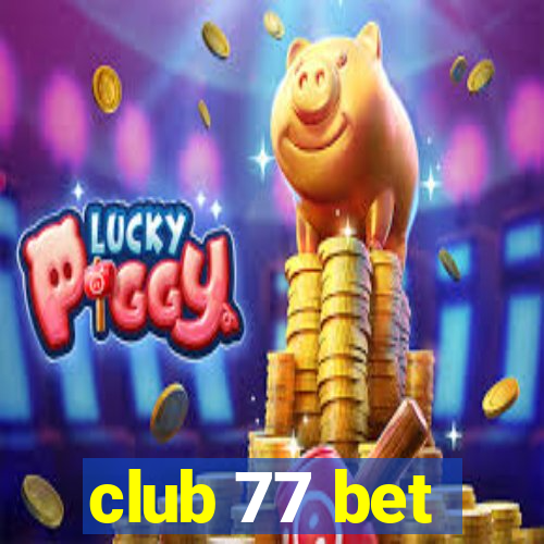 club 77 bet