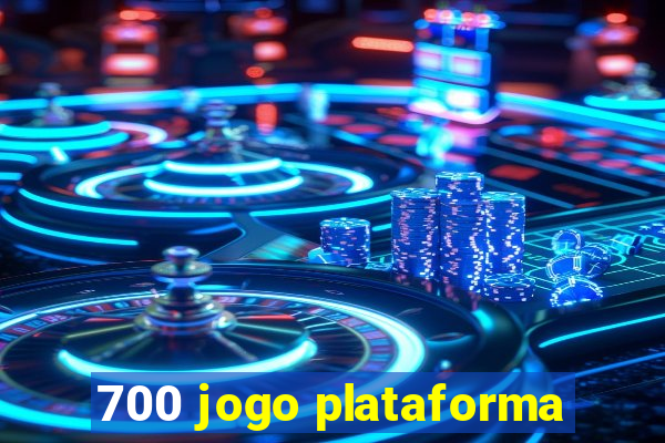 700 jogo plataforma