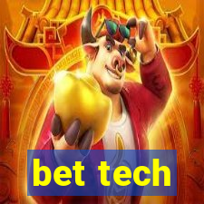 bet tech