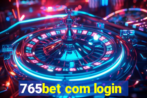 765bet com login