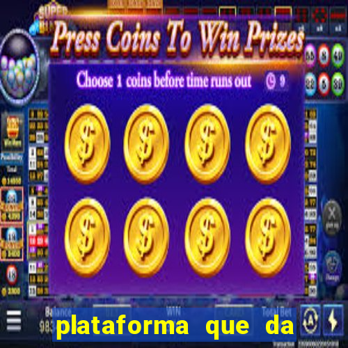 plataforma que da dinheiro para jogar