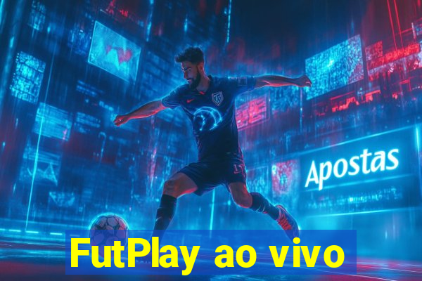 FutPlay ao vivo