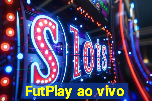 FutPlay ao vivo