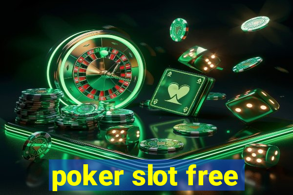 poker slot free