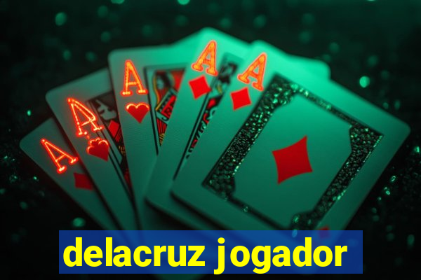 delacruz jogador