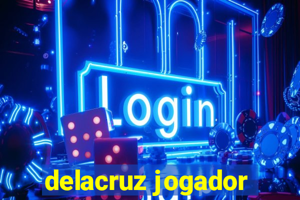 delacruz jogador