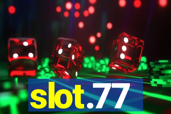 slot.77