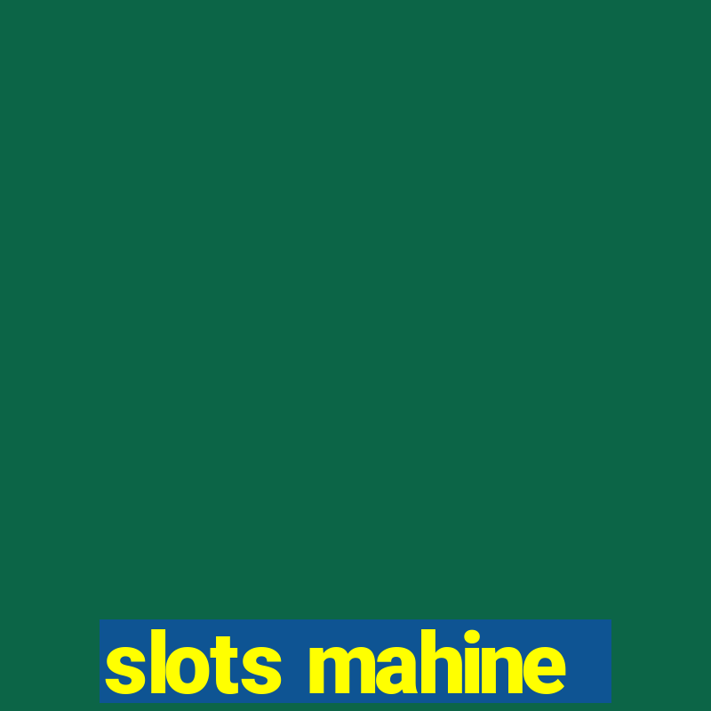 slots mahine