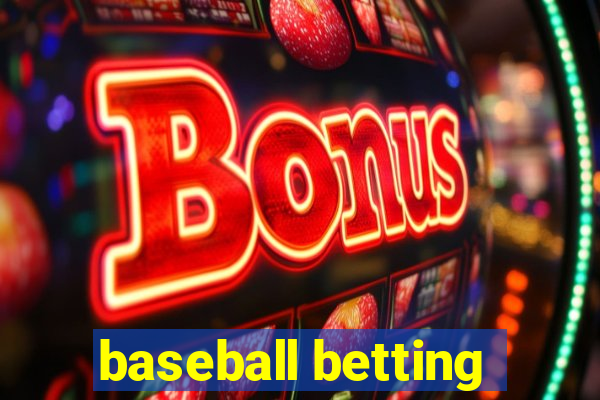 baseball betting