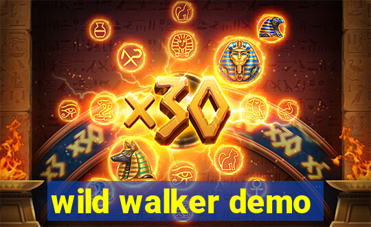 wild walker demo