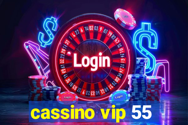 cassino vip 55