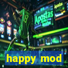 happy mod