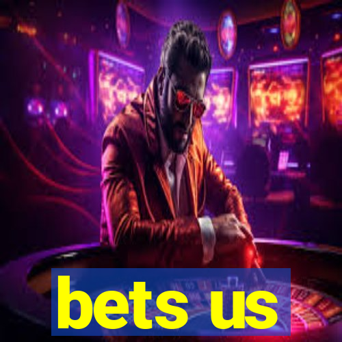 bets us