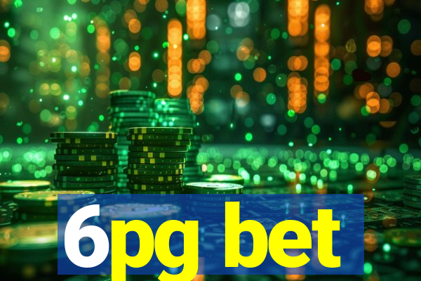 6pg bet