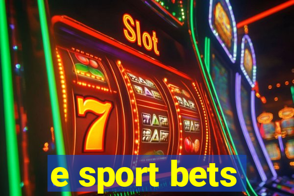 e sport bets