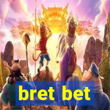 bret bet