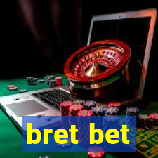 bret bet