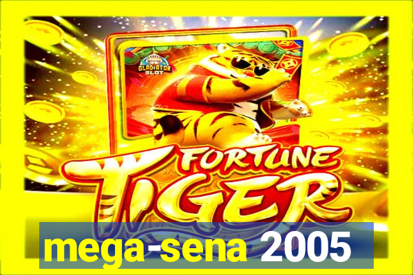 mega-sena 2005