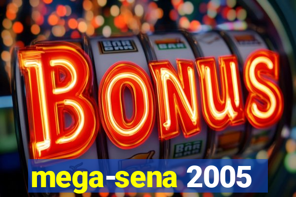 mega-sena 2005