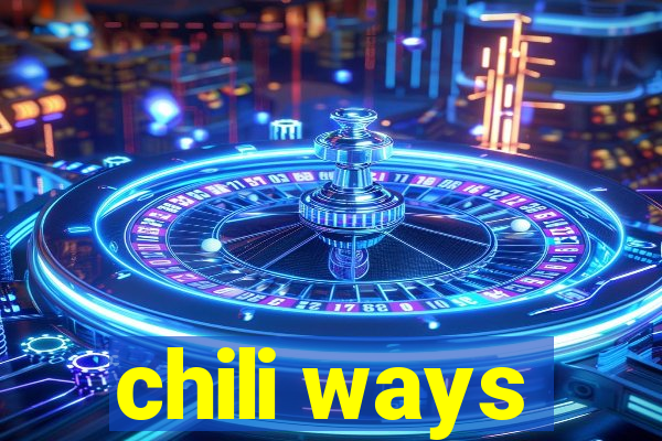 chili ways