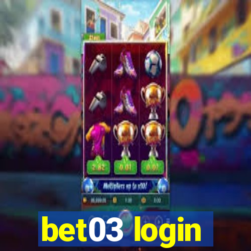 bet03 login