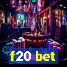 f20 bet