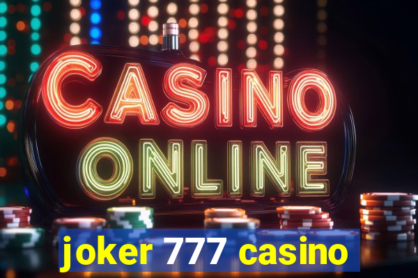 joker 777 casino