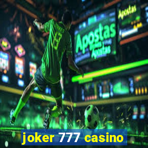 joker 777 casino