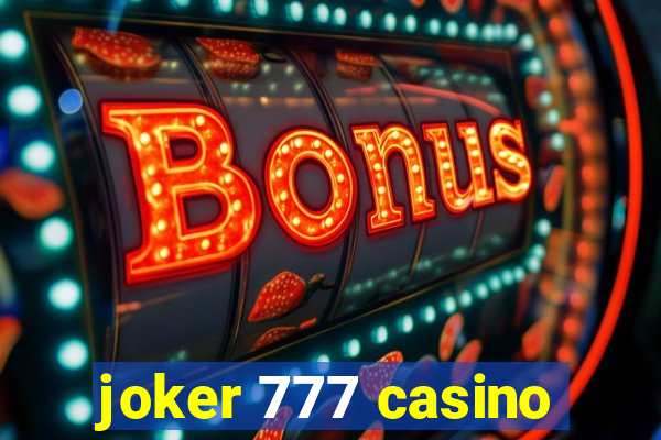 joker 777 casino