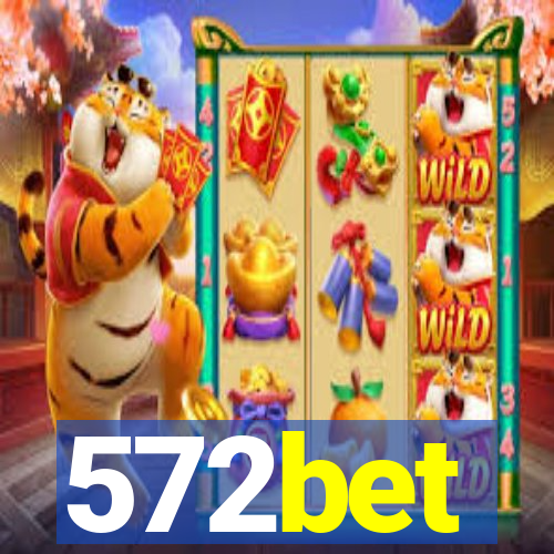 572bet