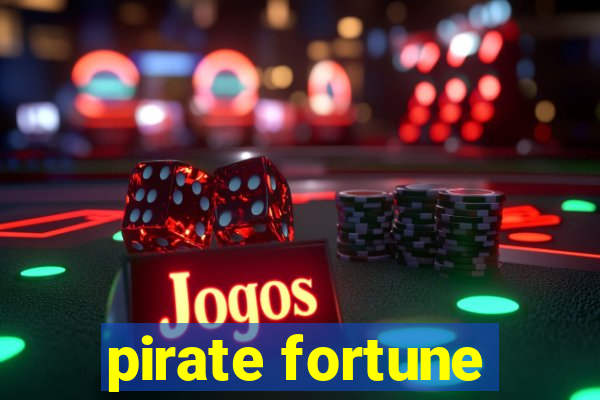 pirate fortune