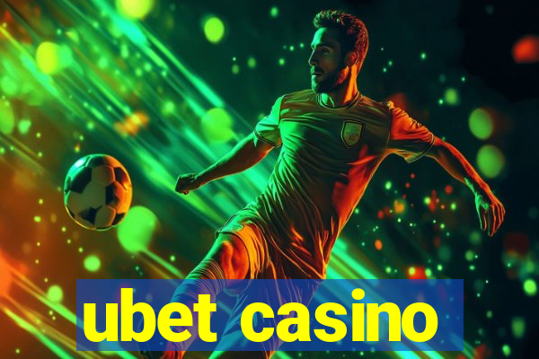 ubet casino