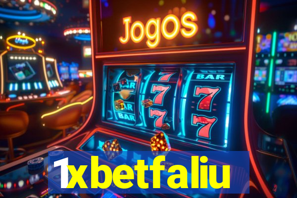 1xbetfaliu