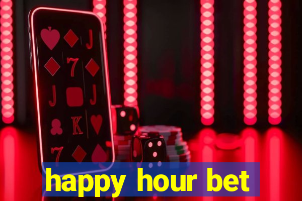 happy hour bet