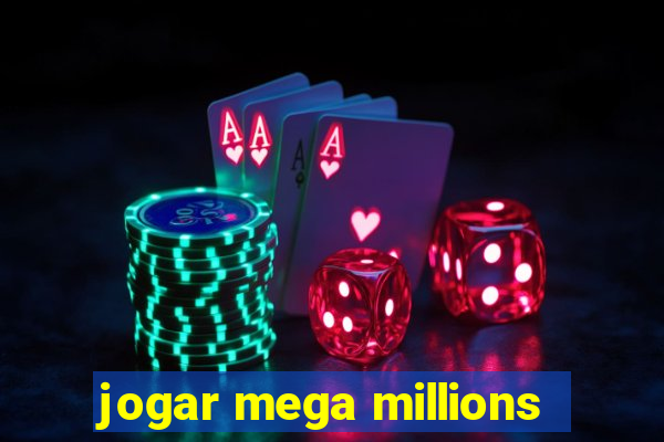 jogar mega millions