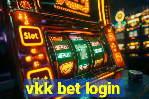 vkk bet login