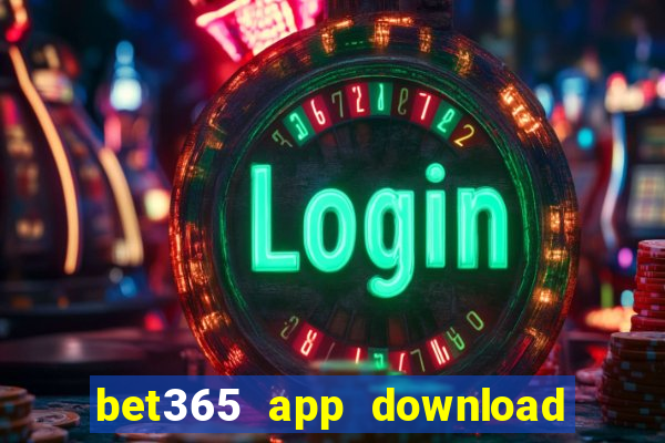 bet365 app download play store