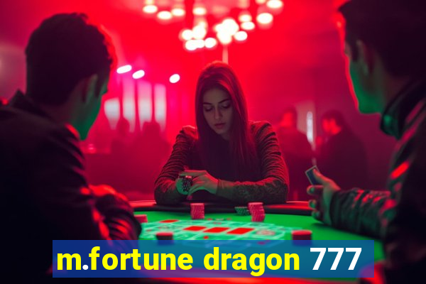 m.fortune dragon 777