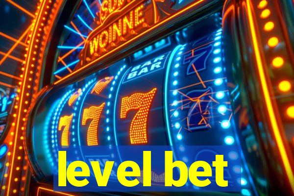 level bet