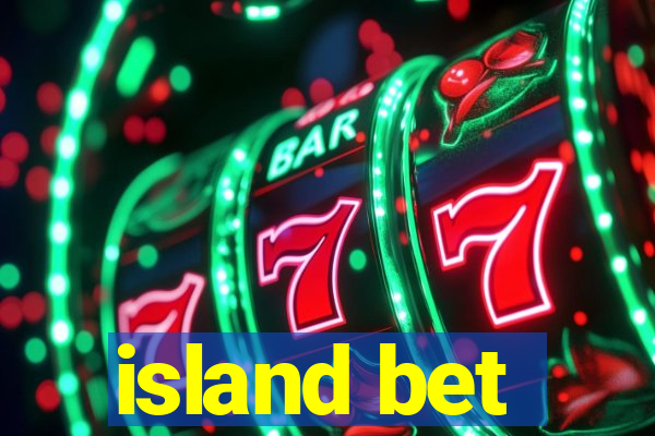 island bet