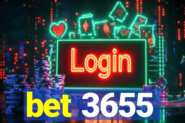 bet 3655