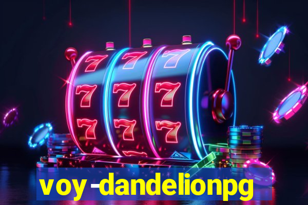 voy-dandelionpg.com