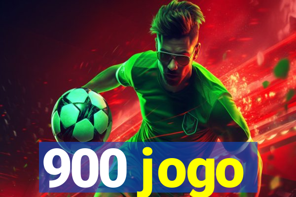 900 jogo