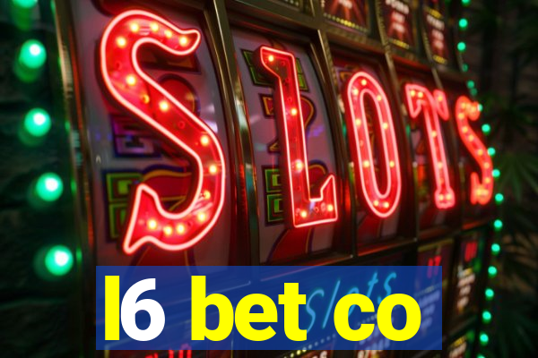 l6 bet co